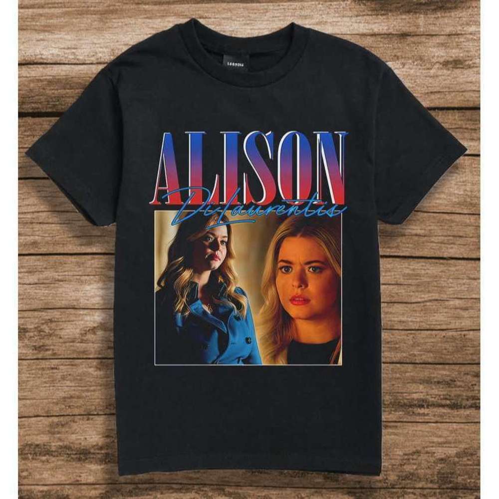 Alison Dilaurentis T Shirt Pretty Little Liars
